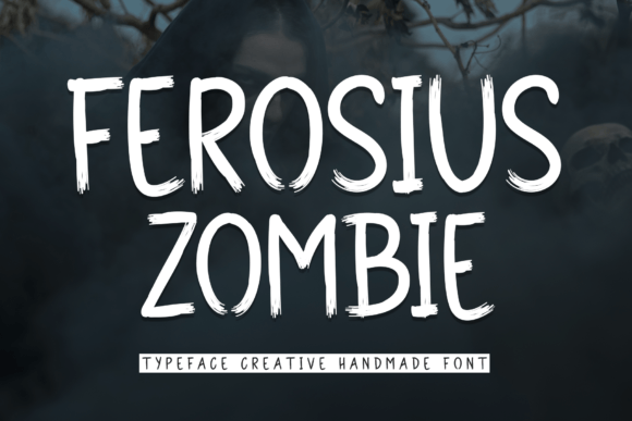 Ferosius Zombies: A Sweet Font for Fun Designs