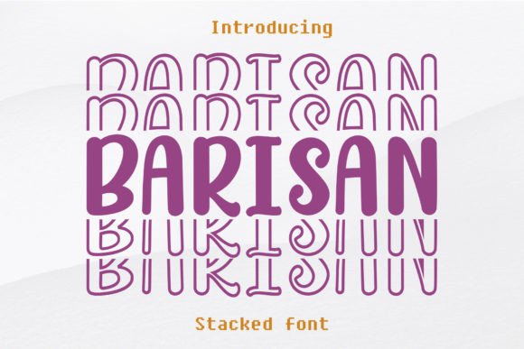 Unleashing Personality: Why Barisan Is the Stacked Display Font Your Design Needs