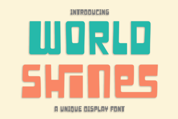 World Shines: A Playful Font for Bold Designs